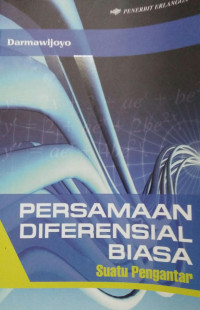 PERSAMAAN DIFERENSIAL BIASA suatu pengantar