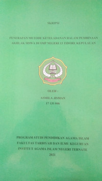 PENERAPAN METODE KETELEDANAN DALAM PEMBINAAN AKHLAK SISWA DI SMP NEGERI 13 TIDORE KEPULAUAN