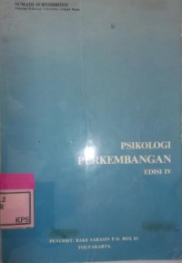 PSIKOLOGI PERKEMBANGAN EDISI IV