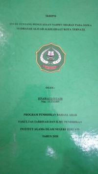 PONDOK PASANTREN ALKHAIRAAT BUMI HIJRAH DAN PERANANNYA DALAM PEMBENTUKAN AKHLAK SANTRI DI OME TIDORE