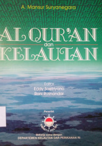 ALQURAN DAN KELAUTAN: Sejarah Maritim Yang Terlupakan