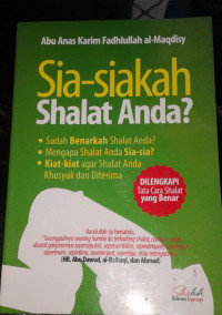 SIA -SIAKAH SHALAT ANDA?