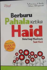 BERBURU PAHALA KETIKA HAID