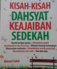 KISAH-KISAH DAHSYAT KEAJAIBAN SEDEKAH