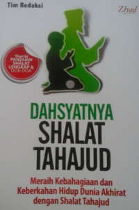 DAHSYATNYA SHALAT TAHAJUT