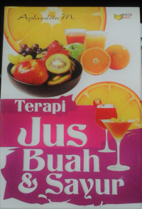 Terapi Jus Buah &Sayur