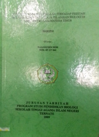 PENGARUH FASILITAS SEKOLAH TERHADAP PRESTASI BELAJAR SISWA PADA MATA PELAJARAN BIOLOGI DI SMA NEGERI 3 HALMAHERA TIMUR