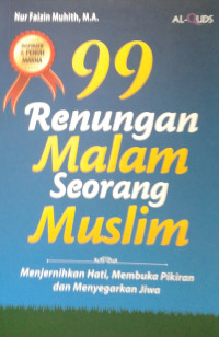 99 RENUNGAN MALAM SEORANG MUSLIM