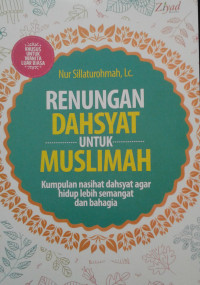 RENUNGAN DAHSYAT UNTUK MUSLIMAH