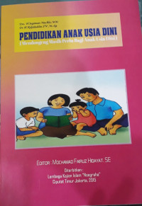 PENDIDIKAN ANAK USIA DINI; Mendongeng Masih Perlu Bagi Anak Usia Dini