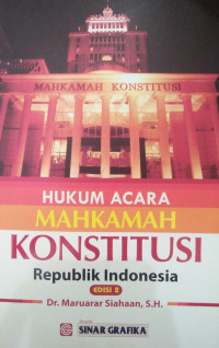 HUKUM ACARA MAHKAMAH KONSTITUSI REPOBLIK INDONESIA