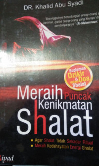 MERAIH PUNCAK KENIKMATAN SHALAT