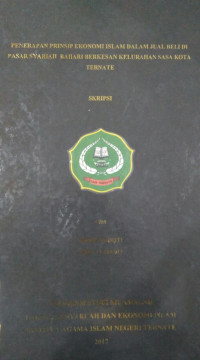 PENERAPAN PRINSIP EKONOMI  ISLAM DALAM JUAL  BELI DI PASAR SYARIAH BAHARI BERKESAN  KELURAHAN SASA KOTA TERNATE