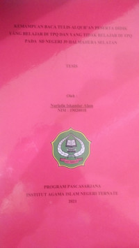 KEMAMPUAN BACA TULIS ALQURAN PESERTA DIDIK YANG BELAJAR DI TPQ DAN YANG TIDAK BELAJAR DI TPQ PADA SD NEGERI 39 HALMAHERA SELATAN