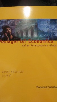 MANAGERIAL ECONOMICS Dalam Perekonomian Global