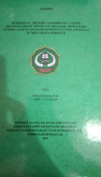 PENERAPAN METODE SOSIODRAMA UNTUK MENINGKATKAN MOTIVASI BELAJAR SISWA PADA PEMBELAJARAN SEJARAH KEBUDAYAAN ISLAM KELAS IV MIN 2 KOTA TERNATE