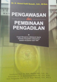 PENGAWASAN DAN PEMBINAAN PENGADILAN