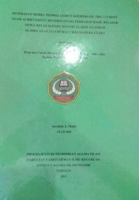 PENERAPAN MODEL PEMBELAJARAN KOOPERATIF TIPE STUDENT TEAM ACHIEVEMENT DIVISION (STAD) TERHADAP HASIL BELAJAR SISWA KELAS XI PADA MATERI AL-QUR'AN SURAH AL-ISRA AYAT 23-24 DI MAN 2 HALMAHERA UTARA