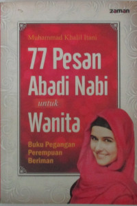 77 PESAN ABADI NABI UNTUK WANITA