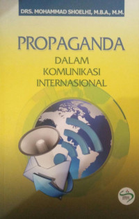 PROPAGANDA DALAM KOMUNIKASI INTERNASIONAL