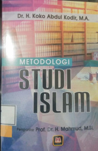 METODOLOGI STUDI ISLAM