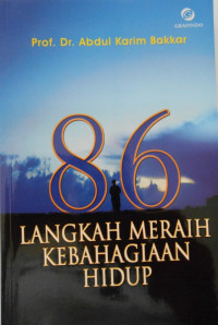 86 LANGKAH MERAIH KEBAHAGIAAN HIDUP