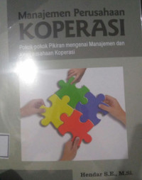 MANAJEMEN PERUSAHAN KOPERASI Pokok-pokok Pikiran Mengenai Manajemen Dan Kewirausahaan Koperas