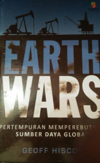 EARTH WARS pertempuran merebutkan sumber daya global