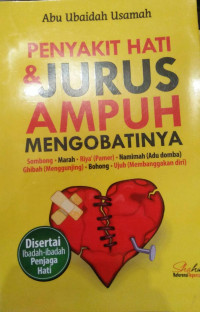 PENYAKIT HATI & JURUS AMPUH MENGOBATINYA