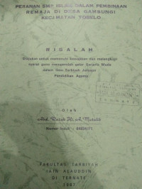 PERANAN SMP DALAM PEMBINAAN REMAJA DI DESA GAMSUNGI KECAMATAN TOBELO