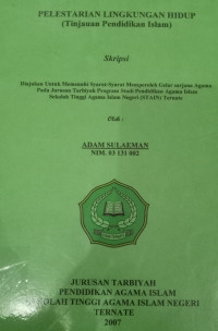 PELESTARIAN LINGKUNGAN HIDUP (Tinjauan Pendidikan Islam)