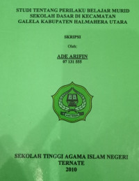 STUDI TENTANG PERILAKU BELAJAR MURID SEKOLAH DASAR DI KECAMATAN GALELA KABUPATEN HALMAHERA UTARA