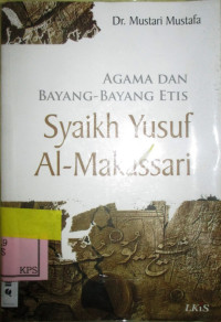 AGAMA DAN BAYANG-BAYANG ETIS SYAIKH YUSUF AL MAKASSARI