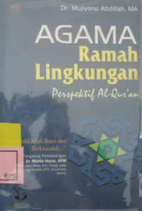 AGAMA RAMAH LINGKUNGAN PERSPEKTIF AL-QUR'AN