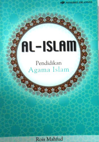 AL- ISLAM : PENDIDIKAN AGAMA ISLAM