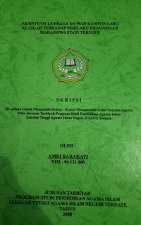 EKSESTENSI LEMBAGA DA'WAH KAMPUS (LDK) AL-ISLAH TERHADAP PERILAKU KEAGAMAAN MAHASISWA STAIN TERNATE