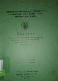 PENGARUH LINGKUNGAN PENDIDIKAN TERHADAP PEMBENTUKAN KEPRIBADIAN ANAK