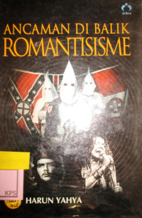 ANCAMAN DI BALIK ROMANTISISME:ROMANTICISM A WEAPON OF SATAN