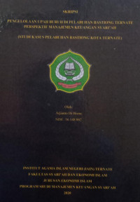 PENGELOLAAN UPAH BURUH DI PELABUHAN BASTIONG TERNATE PERSPEKTIF MANAJEMEN KEUANGAN SYARIAH (STUDI KASUS PELABUHAN BASTIONG KOTA TERNATE)