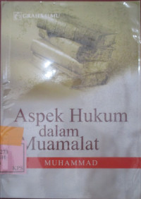 ASPEK HUKUM DALAM MUAMALAT