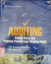 AUDITING'KONSEP DASAR DAN PEDOMAN PEMERIKSAAN AKUNTAN PUBLIK