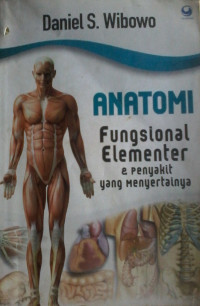 ANATOMI FUNGSIONAL ELEMENTER & PENYAKIT YANG MENYERTAINYA