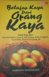 BELAJAR KAYA DARI ORANG KAYA