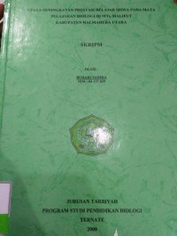 UPAYA PENINGKATAN PRESTASI BELAJAR SISWA PADA MATA PELAJARAN BIOLOGI DI MTs. MALIFUT KABUPATEN HALMAHERA UTARA