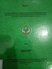 PENERAPAN METODE TALKING STICK DALAM PENINGKATAN HASIL BELAJAR SISWA PADA KONSEP STRUKTUR DAN FUNGSI SEL KELAS XI IPA SMA NEGERI 25 HALMAHERA SELATAN