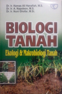 BIOLOGI TANAH; EKOLOGI & MAKROBIOLOGI TANAH