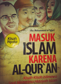 MASUK ISLAM KARENA AL-QURAN