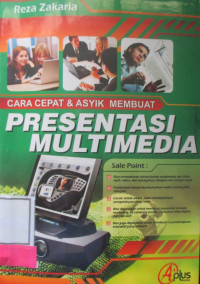 CARA CEPAT DAN ASYIK MEMBUAT PERSENTASI MULTIMEDIA