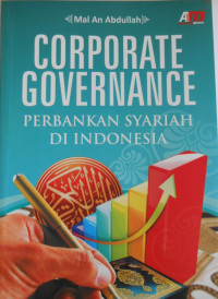 CORPORATE GOVERNANCE: PERBANKAN SYARIAH DI INDONESIA