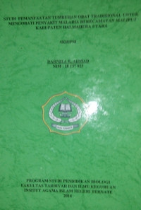 STUDI PEMANFAATAN TUMBUHAN OBAT TRADISIONAL UNTUK MENGOBATI PENYAKIT MALARIA DI KECAMATAN MALIFUT KABUPATEN HALMAHERA UTARA